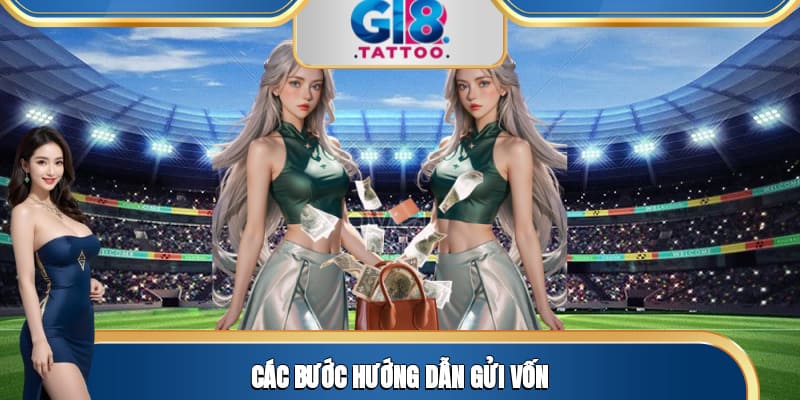 Nạp Tiền Gi8 - Hướng Dẫn Chi Tiết Cho Tân Thủ 2025 2 Các bước hướng dẫn gửi vốn