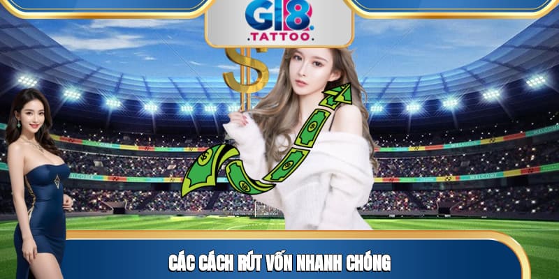 Rút Tiền Tại Gi8 - Thao Tác Đơn Giản, Nhận Thưởng Cuốn Hút 2 Các cách rút vốn nhanh chóng