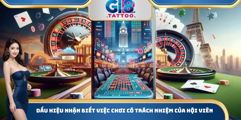 Chơi Có Trách Nhiệm Gi8 - Kiểm Soát Hành Vi Cá Cược Của Mình 3 Dấu hiệu nhận biết việc chơi có trách nhiệm của hội viên