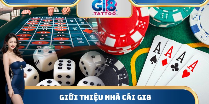 Gi8 - Nhà Cái Cá Cược Bậc Nhất Thị Trường Năm 2025 31 Giới thiệu nhà cái Gi8
