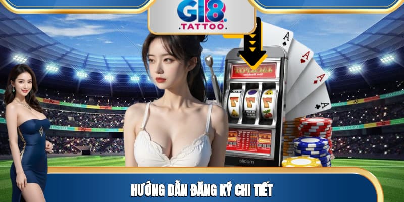 Đăng Ký Gi8 - Tạo Tài Khoản Chỉ Trong 1 Phút Nhanh Chóng 2 Hướng dẫn đăng ký chi tiết