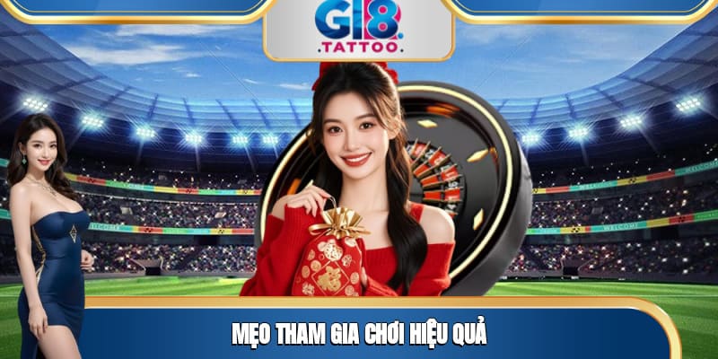 Casino Gi8 - Trải Nghiệm Cuốn Hút Mọi Giác Quan Tại Nhà Cái 3 Mẹo tham gia chơi hiệu quả