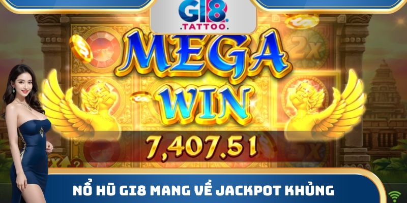 Gi8 - Nhà Cái Cá Cược Bậc Nhất Thị Trường Năm 2025 35 Nổ hũ Gi8 mang về Jackpot khủng